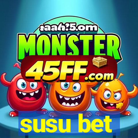 susu bet